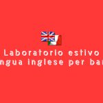 Laboratorio estivo di lingua inglese per bambini