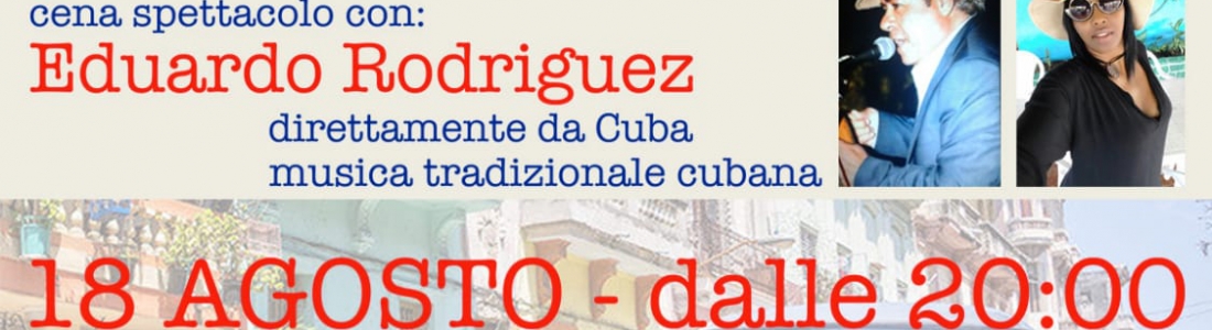 Serata d’autore: il fascino di Cuba esibizione di Eduardo Rodriguez